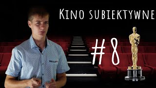 Kino Subiektywne |#8 Pan T.