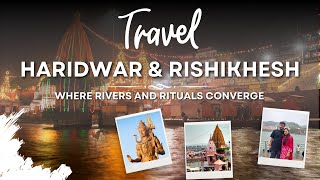 Complete Haridwar \u0026 Rishikesh Travel Guide: 3 Days Itinerary | Hotels, Attractions, Food \u0026 Budget 🕉️