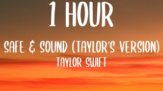 Taylor swift - Safe & Sound (Taylor’s Version) (1 HOUR/Lyrics) Ft. Joy Williams, John Paul White