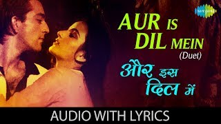 Aur Is Dil Mein(Duet) with lyrics | और इस दिल में गाने के बोल |  Asha | Suresh Wadkar | Imaandaar