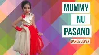 Meri Mummy Nu Pasand Ni tu | Dance Cover