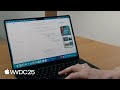 WWDC25 Platforms State of the Union: Explore Xcode