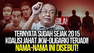 GILA! TERNYATA SUDAH SEJAK 2015 KOALISI JAHAT JKW-OLIGARKI TERJADI! NAMA-NAMA INI DISEBUT!