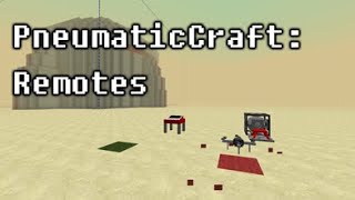 BONUS [Episode 12] - Pneumaticcraft: Remotes