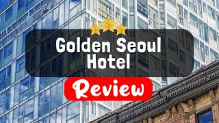 Golden Seoul Hotel, Gangseo-Gu Review - Is This Hotel Worth It?