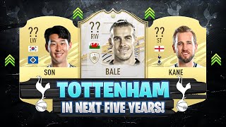 THIS IS HOW TOTTENHAM HOTSPUR WILL LOOK LIKE IN 5 YEARS! 😱🔥 ft. Bale, Kane, Son... etc