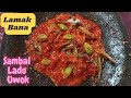 Masakan Padang, Sambal Lado Uwok, Autentik, Resep Nenek