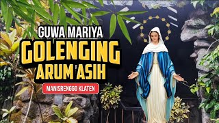 GUA MARIA GOLENGING ARUM ASIH #explore  #guamaria #klaten