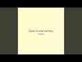 Ocean Crystal Harmony