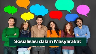 Sosialisasi dalam Masyarakat