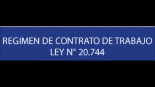 LEY DE CONTRATO DE TRABAJO (Argentina - Audio)