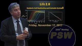PSW 2383 Life 2 0: Synthetic Self Replicating and Evolvable Systems | Gerald Joyce