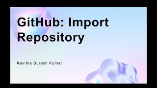GitHub: Import Repository