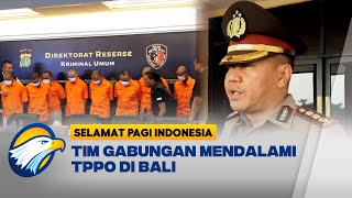 Polri Mendalami Sindikat TPPO G1nj4l Jaringan Kamboja di Bali