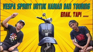 PLUS MINUS VESPA SPRINT UNTUK HARIAN & TOURING