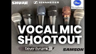 Vocal Mic Shootout: SM58, Sennheiser e835, e945,  Samson Q7, Beyerdynamic TGV70, Blue enCore 200