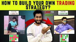 Build your own TRADING STRATEGY | अपना खुद का TRADING STRATEGY कैसे बनाएं?