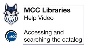 MCC Longview Library Accessing the Catalog