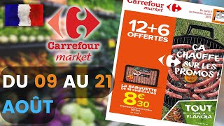 catalogue CARREFOUR MARKET du 9 au 21 août 2022 💛 Arrivage - FRANCE