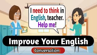 Improve English Speaking Skills Everyday (Tips to speak in English) English Conversation Practice