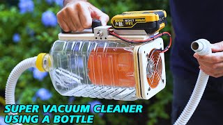 SUPER VACUUM Cleaner using a PLASTIC BOTTLE - Aspiratore fai da te