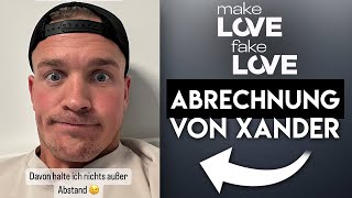 Make Love Fake Love 2024 ABRECHNUNG von Xander mit Antonia, Lisa Comeback und de