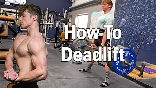 HOW TO DEADLIFT | TIPS TO GET STRONGER