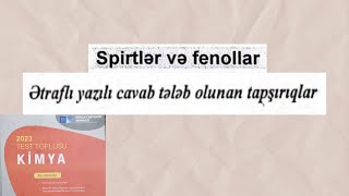 Spirtlər,fenollar.Ətraflı yazılı cavab tələb olunan tapşırıqlar DIM test toplusu 2023.#kimya #dim