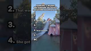 These waterpark splashes are insane 😳 #rankings #waterpark