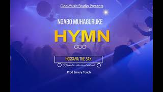 Ngabo muhaguruke by Hossana The sax