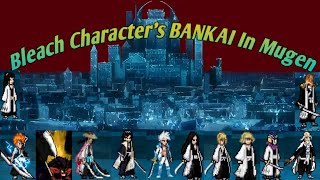 All BANKAI of Bleach Character's in Mugen🔥🔥 Part 1