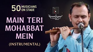 Main Teri Mohabbat (Instrumental) - मैं तेरी मोहब्बत from Tridev (1989) by Hemantkumar Musical Group