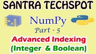 #5 | NumPy Tutorial in Tamil | Advanced Integer and Boolean Indexing | Python for Data Science