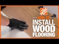 How to Install Hardwood Flooring | The Home Depot