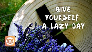 Give Yourself a Lazy Day | Sister Dang Nghiem