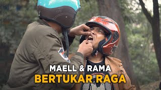 MAELL DAN RAMA BERTUKAR RAGA