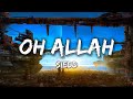 Siedd - Oh Allah [Official Nasheed Video] | Vocals Only