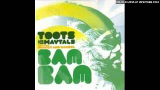 Toots And The Maytals - Bam Bam (With Shaggy And Rahze