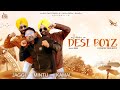 Desi Boyz | Official Music Video | Jaggi / Mintu / Kamal | Songs 2018 | Jass Records