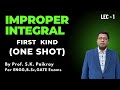 Improper Integral  One Shot | Improper Integral of 1st Kind | Convergence Test | S.K. Paikray