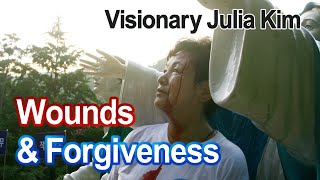 Visionary Julia Kim’s Sharing｜Wounds and Forgiveness