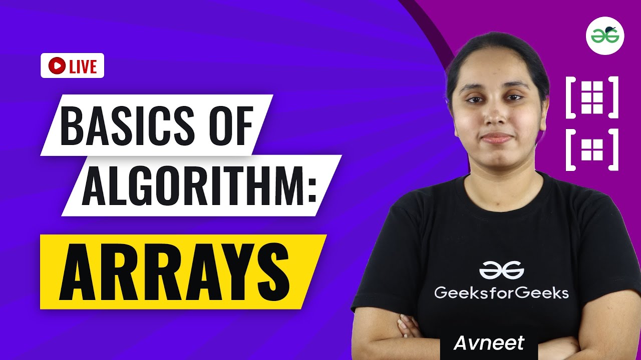 Basics Of Algorithm: Arrays | GeeksforGeeks School - YouTube