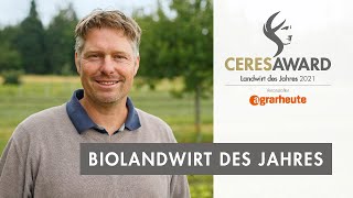 CeresAward Gewinner: Bester Biolandwirt des Jahres 2021