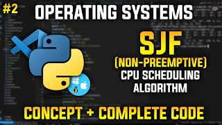 Understanding SJF (Non-Preemptive) Algorithm in Python | Operating Systems