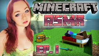 ASMR Minecraft | A New Adventure | Ep. 1