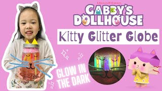 GABBY'S DOLLHOUSE | How to make a Kitty Glitter Globe | Glow in the dark | DIY craft’s tutorial