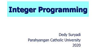 Integer Programming (9.2, Example 3: Fixed-Charge, 5: Set-Covering)