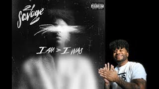 21 Savage - I AM I WAS REACTION/REVIEW Pt.1