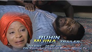 Ruhin Mijina Official Trailer Latest Hausa Series Films 2020 (Ruhin Mijina Tv)