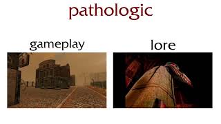 Pathologic Lore vs Gameplay